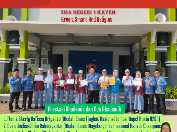 Selamat dan Sukses atas prestasi akademik dan nonakademik yang diraih siswa-siswa SMA Negeri 1 Kayen 2023